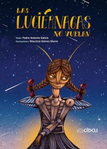 Las luciérnagas no vuelan