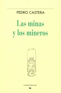 Las minas y los mineros