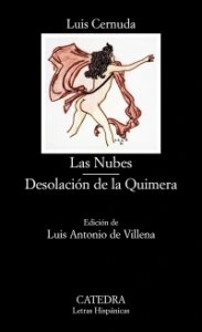 Las nubes ; Desolación de la quimera