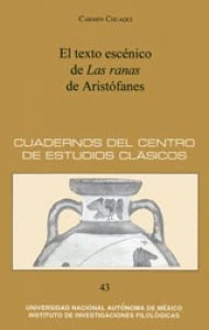 El texto escénico de Las Ranas de Aristófanes
