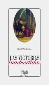 Las victorias inadvertidas
