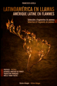 Latinoamérica en llamas : selección y fragmentos de poemas = Amérique latine en flammes : sélection et fragments de poèmes