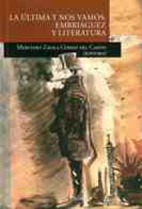 La última y nos vamos : embriaguez y literatura