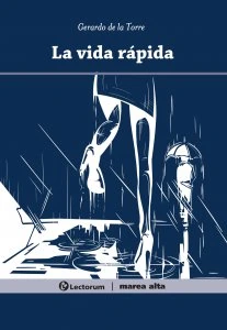 La vida rápida