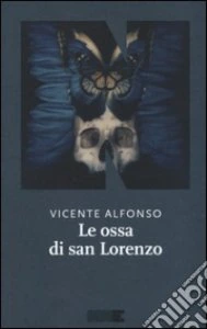 Le ossa di San Lorenzo