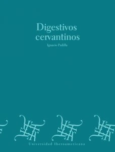 Digestivos cervantinos