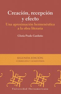 Creación, recepción y efecto : una aproximación hermenéutica a la obra literaria