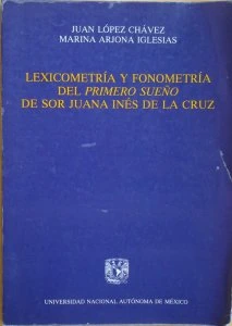 Lexicometría y fonometría del primero sueño de sor Juana Inés de la Cruz