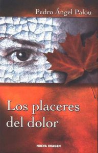 Los placeres del dolor