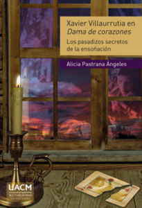Xavier Villaurrutia en Dama de corazones : los pasadizos secretos de la ensoñación