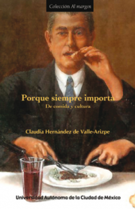 Porque siempre importa : de comida y cultura
