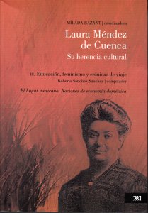 Educación, feminismo y crónicas de viaje. El hogar mexicano. Nociones de economía doméstica