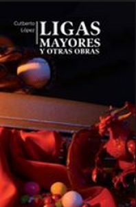 Ligas mayores y otras obras