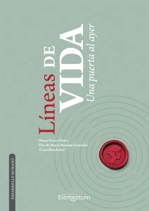 Líneas de vida : una puerta al ayer
