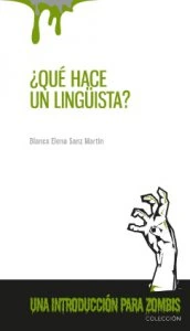 ¿Qué hace un lingüista?