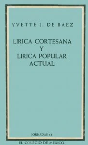 Lírica cortesana y lírica popular actual