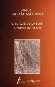Liturgie de la soif = Liturgia de la sed