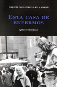 Esta casa de enfermos