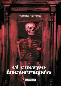 El cuerpo incorrupto
