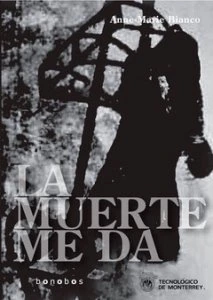 La muerte me da