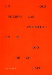 Lo que dijeron las estrel­las en el ojo de un sapo