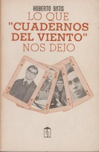 Lo que "Cuadernos del Viento" nos dejó