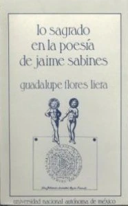 Lo sagrado en la poesía de Jaime Sabines