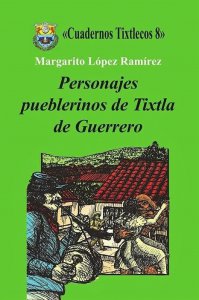 Personajes pueblerinos de Tixtla de Guerrero