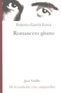 Romancero gitano y De la tradición a las vanguardias