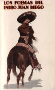 Los poemas del indio Juan Diego