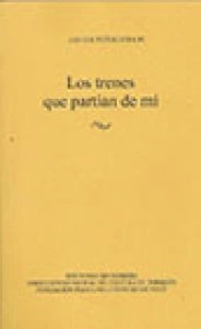 Los trenes que partían de mi