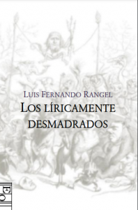 Los líricamente desmadrados 