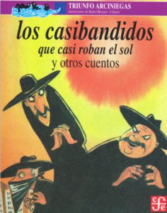 Los casibandidos que casi roban el sol y otros cuentos