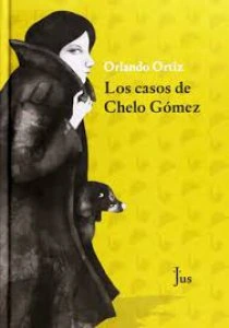 Los casos de Chelo Gómez