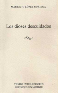 Los dioses descuidados
