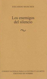 Los enemigos del silencio