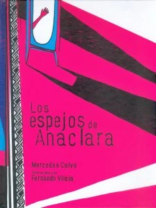 Los espejos de Anaclara