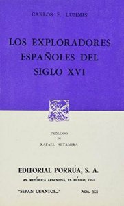 Los exploradores españoles del siglo XVI