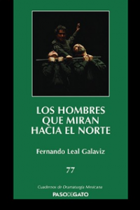 Los hombres que miran hacia el norte