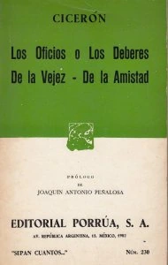 Los oficios o los deberes ; De la vejez ; De la amistad