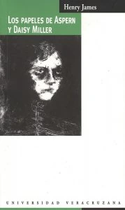 Los papeles de Aspern ; Daisy Miller
