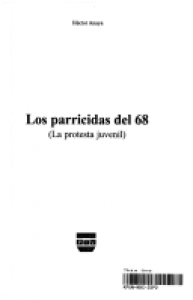 Los parricidas del 68 : la protesta juvenil