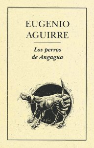 Los perros de Angagua