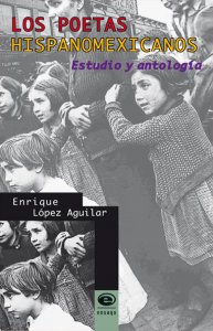 Los poetas hispanomexicanos : estudio y antología