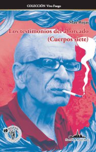 Los testimonios del ahorcado : cuerpos siete
