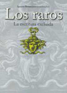 Los raros. La escritura excluida