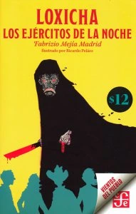 Loxicha : los ejércitos de la noche