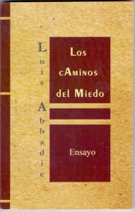 Los caminos del miedo
