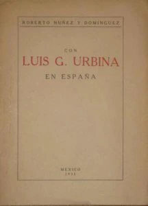 Con Luis G. Urbina en España