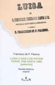 Luisa o San Luis Potosí desde 1958 hasta 1960 (selección)